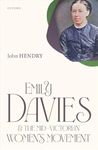 Emily Davies and the Mid-Victorian Women's Movement