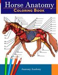 Horse Anatomy Coloring Book