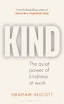 KIND: The quiet power of kindness at work