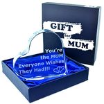 LT Gift for Mum for Mother's Day Birthday Christmas, Mum Gifts from Son and Daughter, Xmas gifts for Mum, Engraved Glass Heart with Sentimental Saying You're The MUM Everyone Wishes They Had