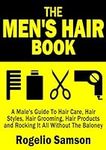 The Men's Hair Book: A Male's Guide