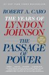 The Passage of Power: The Years of Lyndon Johnson, Vol. IV: 4