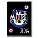 Birthday Greetings Card Funny Adult Cheeky Rude Quirky Insult MOD The WHO Look Whose Birthday it is C320,