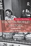 Food in World History (Themes in Wo