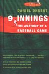 Nine Innings: The Anatomy of a Baseball Game