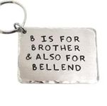 B is for BROTHER & also BELLEND Keyring | Gift for Brother | Sweary | Adult | Fun | Bro Bruv | Brother Gift