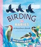 Birding for Babies: Backyard Birds: