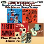 Masters Of Boogie Piano - Five Classic Albums Plus (Yancey's Last Ride / Cat House Piano / Boogie Woogie Piano / 8 To The Bar / A Lost Recording Date)