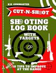 HHGunmaster Cut-N-Shoot – Shooting Log Book With Targets: Paper Targets Designed for BB, Pellet, Air-soft, Pistol, Shot Gun, Rifle & Archery Shooters