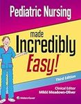Pediatric Nursing Made Incredibly E