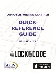 Computer Forensic Examiner Quick Reference Guide 2.3