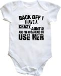 Hippowarehouse Back Off ! I Have A Crazy Auntie and I'm Not Afraid to Use Her baby vest bodysuit (short sleeve) boys girls White