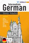 Intermediate German Short Stories: Learn German Vocabulary and Phrases with Stories (B1/ B2) (German Edition)