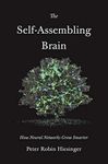 The Self-Assembling Brain: How Neural Ne: How Neural Networks Grow Smarter