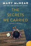 SECRETS WE CARRIED (A Butternut Lake Novel, 6)