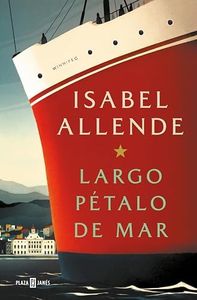 Largo pétalo de mar (Spanish Edition)