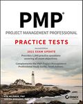 PMP Project Management Professional Practice Tests, Second Edition