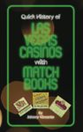 QUICK HISTORY OF LAS VEGAS CASINOS WITH MATCHBOOKS