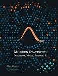 Modern Statistics: Intuition, Math, Python, R