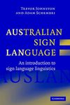 Australian Sign Language (Auslan): An introduction to sign language linguistics