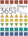 Let's Stitch a Block a Day - 365 Quilt Block Designs: A Block A Day With Machine Quilting Rulers