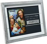 Pavilion Gift Company Chaos But We Call It Family Vertical 9.75" x 8.25" Easel Back Picture Frame, 4" x 6" Photo Holder, Gray & White