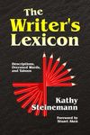 The Writer's Lexicon: Descriptions, Overused Words, and Taboos: 1