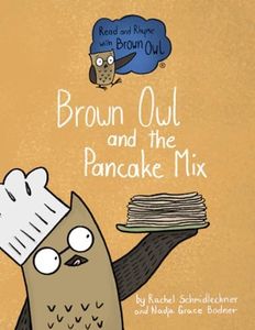 Brown Owl and the Pancake Mix: Big Book