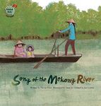 Song of the Mekong River (Global Kids Storybooks) by Na-Mi Choi (2015-08-01)