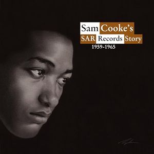 Sam Cooke's Sar Records Story (1959-1965) (Various Artists)