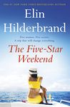 The Five-Star Weekend: The perfect summer getaway from the bestselling queen of beach reads