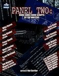 Panel Two: More Comic Book Scripts By Top Writers: 2 (Panel One Scripts by Top Comics Writers Tp (New Prtg))