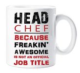 60 Second Makeover Limited Head Chef Red Novelty Funny Mug Awesome Isn't an Offical Job Title Present Gift