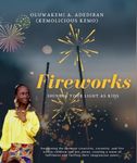 Fireworks: Shining Your Light as Ki