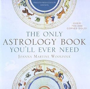 [Joanna Martine Woolfolk]-The Only Astrology Book You'll Ever Need (SoftCover)
