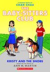 Kristy and the Snobs: A Graphic Novel (The Baby-Sitters Club #10)