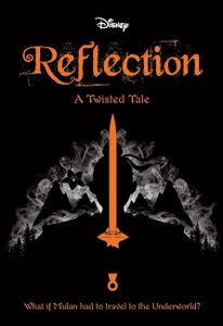 Reflection (Disney: A Twisted Tale #1)