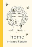 Home: Poems To Heal Your Heartbreak