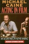 Acting in Film: An Actor's Take on 