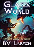 Glass World (Undying Mercenaries Book 13)