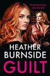 Guilt: A totally addictive and gritty crime thriller (A Working Girls Series Spin-off)! (The Manchester Thrillers)