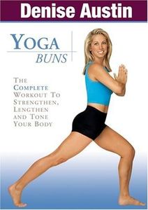 Yoga Buns: The Complete Workout to Strengthen, Lengthen and Tone Your Body by Lions Gate