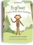 Bigfoot Copes with Hurt Feelings: A Lesson in Self-Esteem