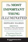 The Most Important Thing Illuminated: Uncommon Sense for the Thoughtful Investor