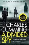 A Divided Spy: A gripping espionage thriller from the master of the modern spy fiction novel (Thomas Kell Spy Thriller, Book 3)