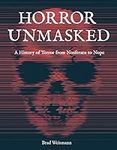 Horror Unmasked: A History of Terro
