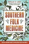 Southern Folk Medicine: Healing Tra