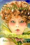 Spellbound: An LGBT, Transgender, MTF Transformation, Short-Read Romance (Fantasy Transformations)