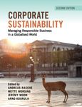 Corporate Sustainability: Managing Responsible Business in a Globalised World