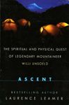 Ascent: The Spiritual And Physical Quest Of Lege